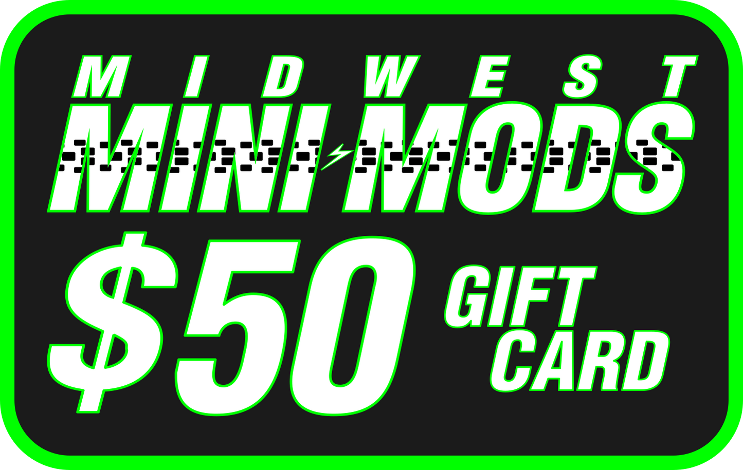 Midwest Mini Mods Gift Card